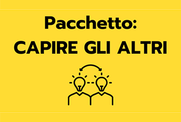 Pacchetto: Capire gli Altri
